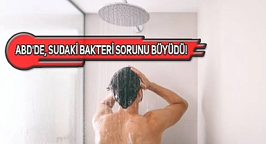 O Eyalette, 'Duş Alırken Ağzınızı Kapatın' Uyarısı!