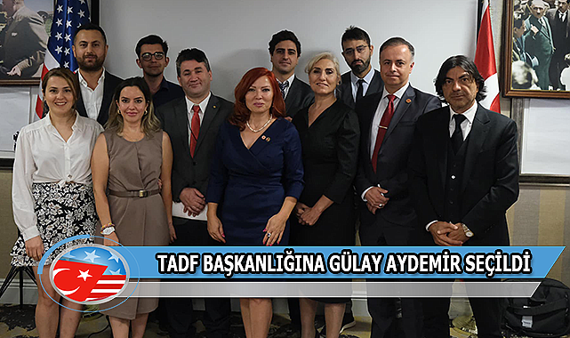 TADF Başkanlığına Gülay Aydemir Seçildi