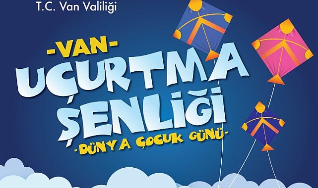 Van'da gökyüzü uçurtmayla dolacak
