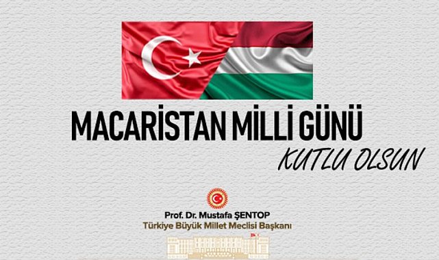 TBMM'den Macaristan'ın milli gününe mektup