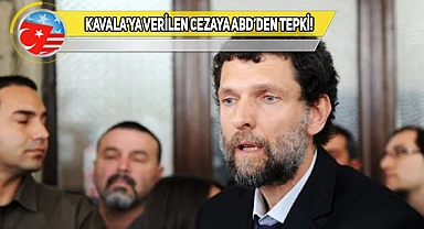 ABD’den Osman Kavala Açıklaması