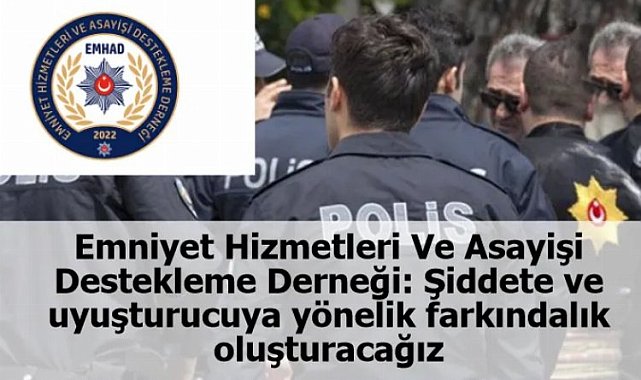 EMHAD: Şiddete ve uyuşturucya karşı farkındalık oluşturacağız