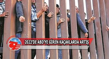 2022'de Türkiye'den ABD'ye Kaç Kişi Kaçak Girdi?