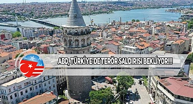 ABD'den Vatandaşlarına, Türkiye'ye Tatil Uyarısı!