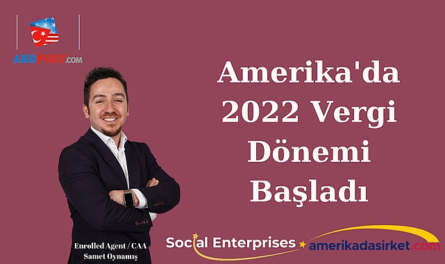 Amerika'da 2022 Vergi Beyan Dönemi Başladı