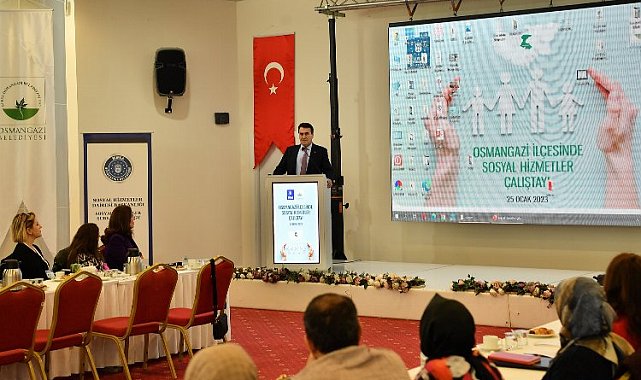 Bursa Osmangazi'de sosyal yardımlar çalıştayı