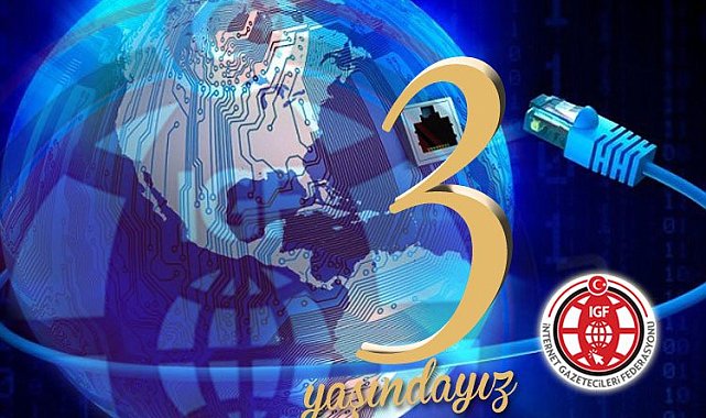 İnternet Gazetecileri Federasyonu (İGF) 3 yaşında