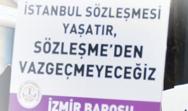 İzmir Barosu'ndan 'İstanbul Sözleşmesi' açıklaması