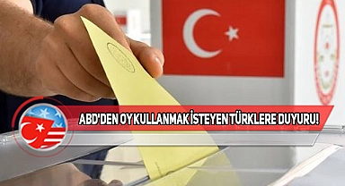 TR Seçimlerinde ABD'den Oy Kullanacaklar Dikkat!