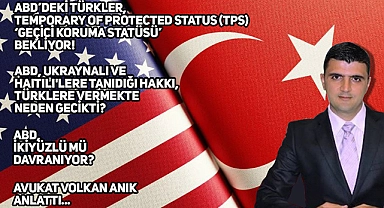 ABD, Türklere 'Geçici Koruma Statüsü' Verecek Mi?