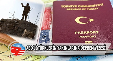 Amerika'dan Depremzedelere Vize