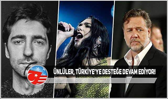 Ünlü İsimler, Türkiye'ye Yardım Çağrısı Yapıyor