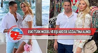 Eski Manken Yeşim Erçetin'in Miami'de Evini FBI Bastı