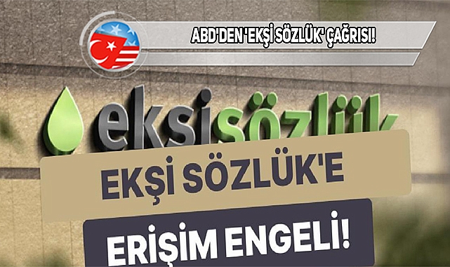 RTÜK'ün 'Ekşi Sözlük' Engeli ABD'nin Gündeminde