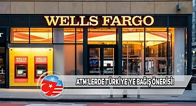 Wells Fargo'dan Türkiye'ye Bağış Çağrısı