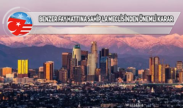 Türkiye'deki Depremler California'yı Harekete Geçirdi