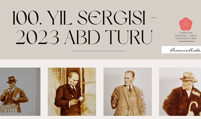 Cumhuriyetin 100. Yılında "Kahve İle 100 Atatürk Eseri"