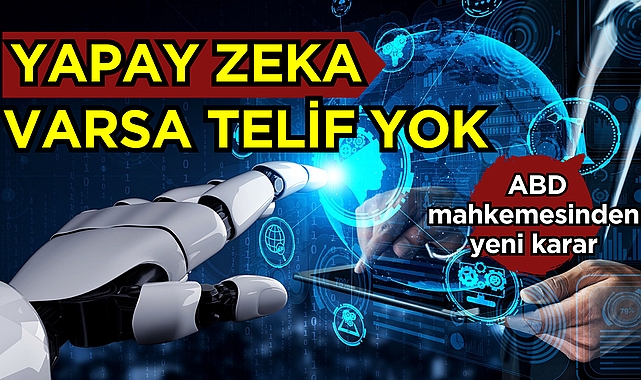 Yapay Zeka Varsa Telif Yok