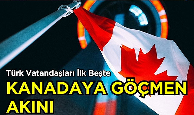 Kanadaya Göçmen Akını