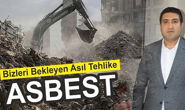 Başkan Akbilek: Asbest tehlikesini en aza indirelim