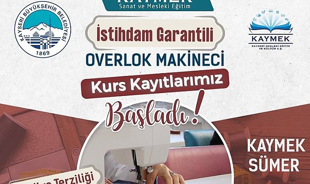 Kayseri Büyükşehir'den istihdam garantili overlok kursu