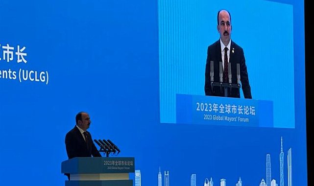 UCLG Başkan Altay Çin'de dünya belediyelerine seslendi
