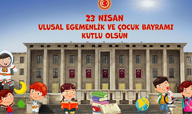 TBMM'de 23 Nisan 4 gün sürecek