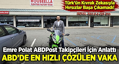 ABD'de En Hızlı Çözülen Vaka: Emre Polat ABDPost Takipçileri İçin Anlattı
