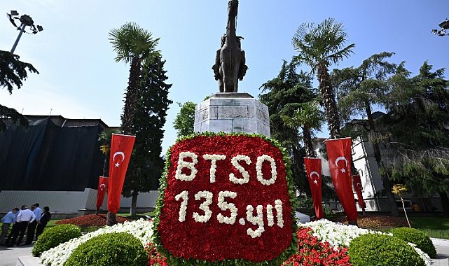  BTSO 135 Yaşında