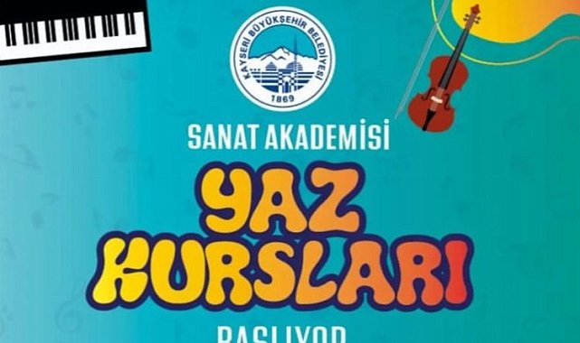 Kayseri'de Sanat Akademisi yaz kursları için kayıtlar başlıyor