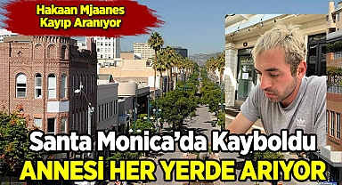 Haakan Santa Monica'da Kayboldu