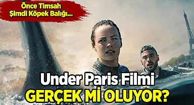 Under Paris gerçek mi oluyor