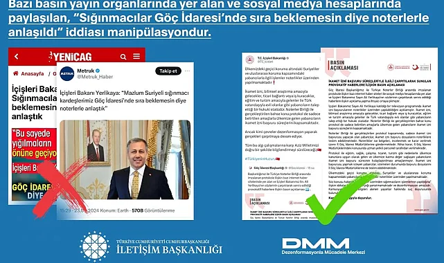 İletişim: Göç İdaresi'nin noterle anlaştığı iddiaları manipülasyon