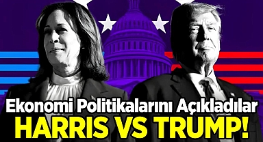 Ekonomi Politikalarını Açıkladılar: Harris vs Trump!