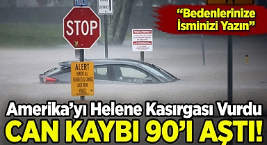 Helene Kasırgasında Can Kaybı 90'ı Aştı: 'Bedenlerinize İsminizi Yazın'