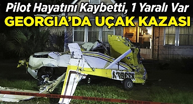 Georgia'da Uçak Kazası: Pilot Hayatını Kaybetti, Bir Yaralı Var!