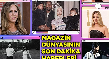 Magazin Dünyasına Bomba Gibi Düşen Haberleri Sizler İçin Derledik!
