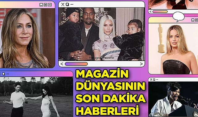 Magazin Dünyasına Bomba Gibi Düşen Haberleri Sizler İçin Derledik!