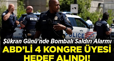 Şükran Günü'nde Bombalı Tehdit Alarmı: ABD'li 4 Kongre Üyesi Hedef Alındı!