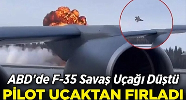 ABD'de F-35 Savaş Uçağı Düştü: Pilot Uçaktan Fırladı!