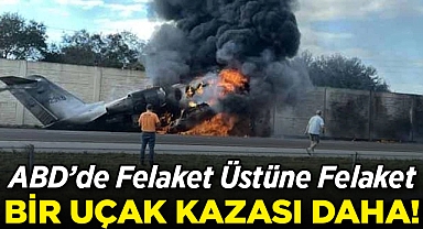 ABD'de Felaket Üstüne Felaket: Bir Uçak Kazası Daha!