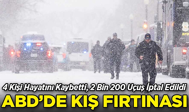 ABD'de Kar Fırtınası: 4 Kişi Hayatını Kaybetti, 2 Bin 200 Uçuş İptal Edildi!