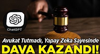 Avukat Tutmadı, Yapay Zeka Sayesinde Dava Kazandı!