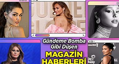 Bu Haftanın Çok Konuşulan Magazin Haberlerini Sizler İçin Derledik!