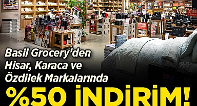 Daha Büyük Lokasyon Daha Büyük Hizmet: Basil Grocery'den %50 İndirim Fırsatı!