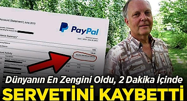 Dünyanın En Zengini Oldu, 2 Dakika İçinde Tüm Servetini Kaybetti!