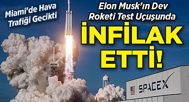 Elon Musk'ın Roketi, Test Uçuşunda İnfilak Etti!