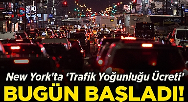 New York'ta 'Trafik Yoğunluğu Ücreti' Bugün Başladı!