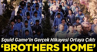 Squid Game'in Gerçek Hikayesi Ortaya Çıktı: 'Brothers Home'