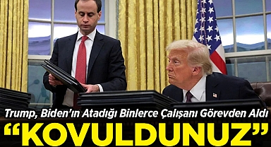 Trump, Biden'ın Atadığı Binlerce Çalışanı Görevden Aldı: 